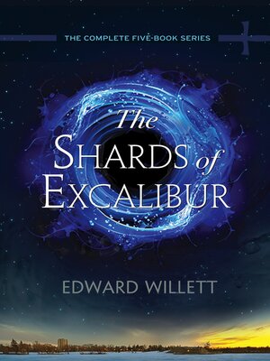 cover image of The Shards of Excalibur Complete Series